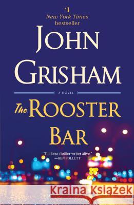 The Rooster Bar John Grisham 9781101967690 Bantam - książka