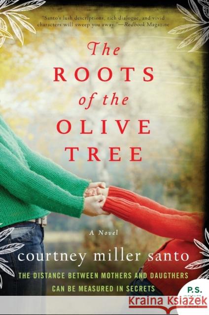 The Roots of the Olive Tree Courtney Miller Santo 9780062130525 William Morrow & Company - książka