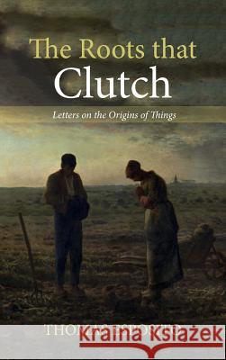 The Roots that Clutch Thomas Esposito 9781532644870 Wipf & Stock Publishers - książka