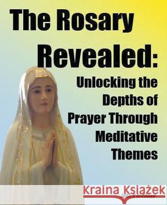 The Rosary Revealed John H Brennan   9798223290889 John H Brennan - książka