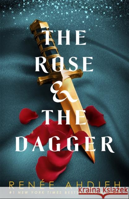 The Rose and the Dagger: The Wrath and the Dawn Book 2 Ahdieh, Renee 9781473657960 Hodder & Stoughton - książka