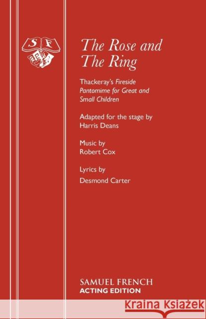 The Rose and the Ring Harris Deans 9780573050169 Samuel French Ltd - książka