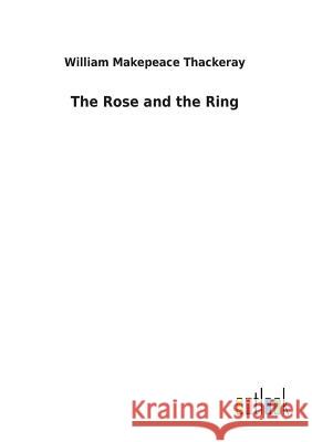 The Rose and the Ring William Makepeace Thackeray 9783732628438 Salzwasser-Verlag Gmbh - książka