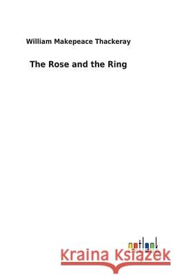 The Rose and the Ring William Makepeace Thackeray 9783732628445 Salzwasser-Verlag Gmbh - książka