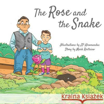 The Rose and the Snake Jp Alcomendas Mark Restaino 9781793388070 Independently Published - książka