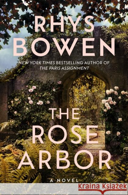 The Rose Arbor: A Novel Rhys Bowen 9781662504211 Lake Union Publishing - książka