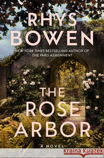 The Rose Arbor: A Novel Rhys Bowen 9781662504228 Lake Union Publishing - książka