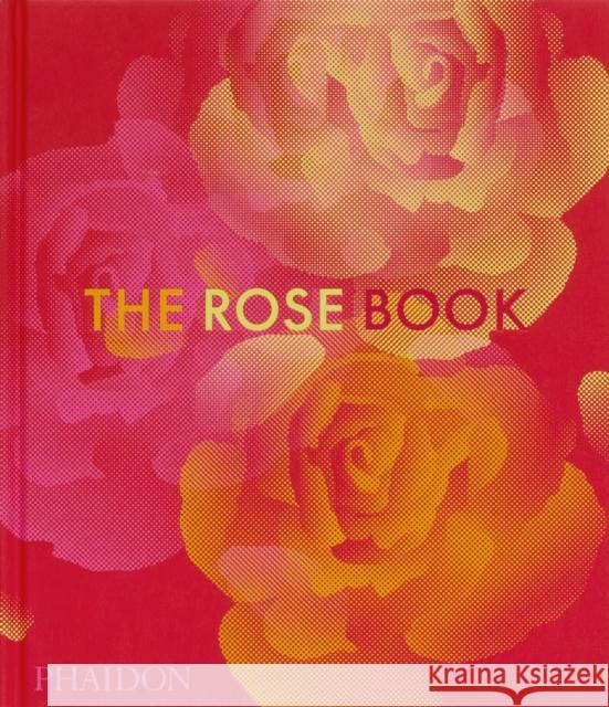 The Rose Book Phaidon Editors 9781838668808 Phaidon Press - książka