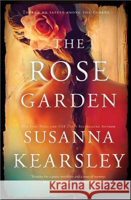 The Rose Garden Susanna Kearsley 9781402258589 Sourcebooks Landmark - książka