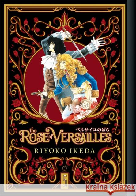 The Rose of Versailles Volume 5 Ryoko Ikeda 9781927925973 Udon Entertainment Corp - książka