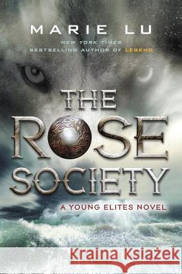 The Rose Society Marie Lu 9780399167843 G.P. Putnam's Sons Books for Young Readers - książka