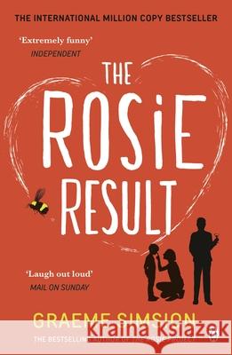 The Rosie Result: The life-affirming romantic comedy from the million-copy bestselling series Graeme Simsion 9781405941303 Penguin Books Ltd - książka