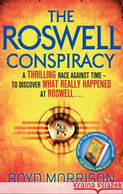 The Roswell Conspiracy Boyd Morrison 9780751548006 LITTLE, BROWN BOOK GROUP - książka