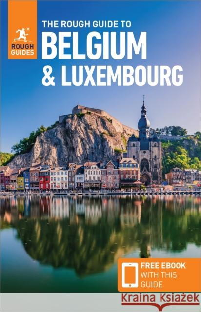 The Rough Guide to Belgium and Luxembourg: Travel Guide with eBook Phil Lee 9781835290453 APA Publications - książka