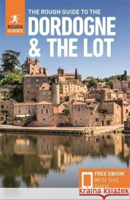 The Rough Guide to the Dordogne & the Lot (Travel Guide with Free eBook)  9781789195866 Rough Guides - książka