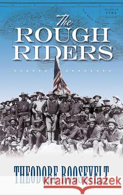 The Rough Riders Theodore Roosevelt 9780486450995 Dover Publications - książka