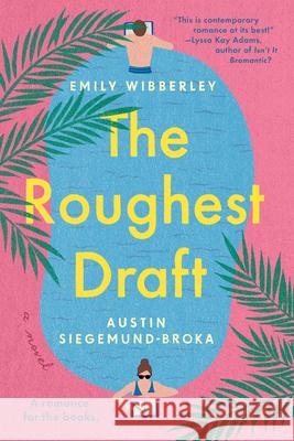 The Roughest Draft Emily Wibberley Austin Siegemund-Broka 9780593201930 Berkley Books - książka