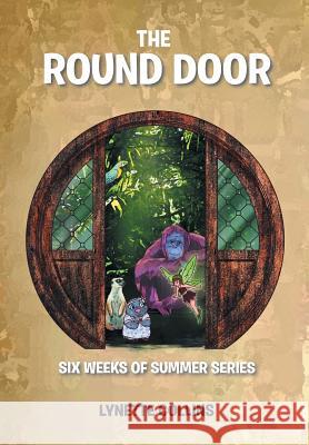 The Round Door Lynette Collins 9781524517298 Xlibris Au - książka