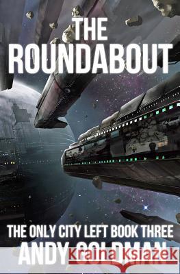 The Roundabout Jeff Brown Andy Goldman 9781726441506 Createspace Independent Publishing Platform - książka