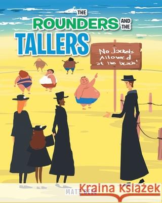 The Rounders and the Tallers Matt Bell 9781646708031 Covenant Books - książka