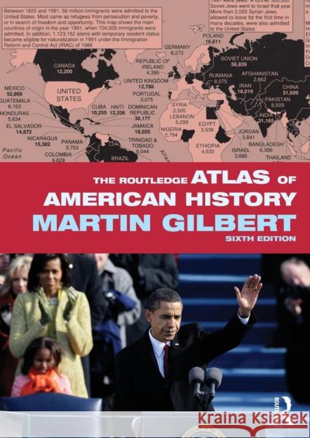 The Routledge Atlas of American History Martin Gilbert 9780415488396  - książka