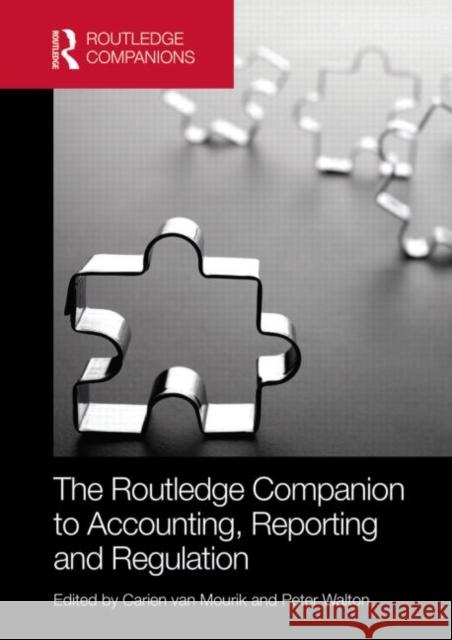 The Routledge Companion to Accounting, Reporting and Regulation Carien Va Peter Walton 9780415625739 Routledge - książka