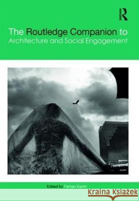 The Routledge Companion to Architecture and Social Engagement Farhan Karim Farhana Ferdous 9781138889699 Routledge - książka