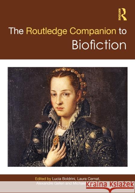 The Routledge Companion to Biofiction  9781032526171 Taylor & Francis Ltd - książka