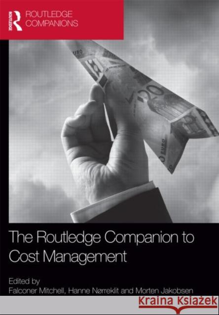 The Routledge Companion to Cost Management Falconer Mitchell 9780415592475  - książka