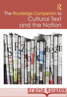 The Routledge Companion to Cultural Text and the Nation  9781032435619 Taylor & Francis Ltd - książka