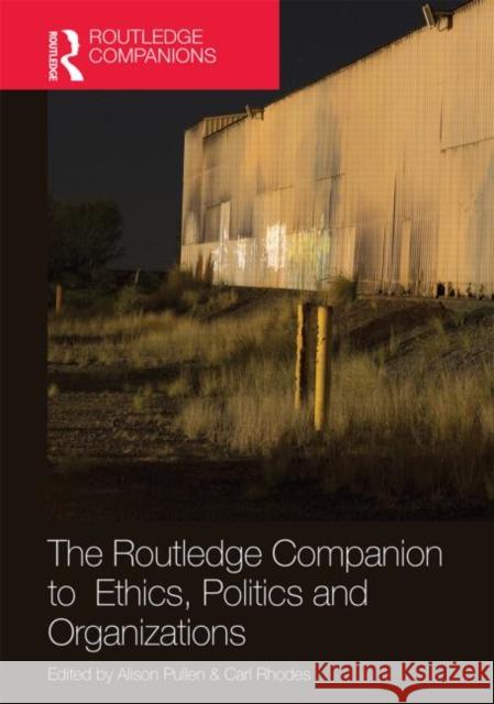 The Routledge Companion to Ethics, Politics and Organizations  9780415821261 Taylor & Francis Group - książka