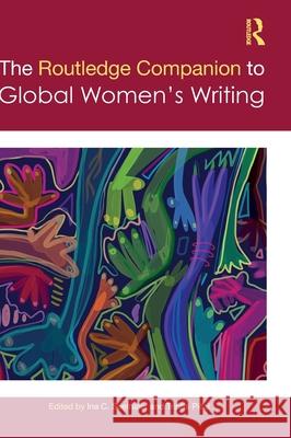 The Routledge Companion to Global Women's Writing Ina C. Seethaler Tripthi Pillai 9781032431055 Routledge - książka