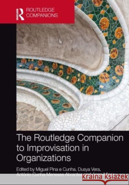 The Routledge Companion to Improvisation in Organizations  9780367771126 Taylor & Francis Ltd - książka