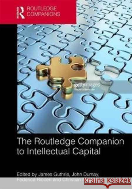 The Routledge Companion to Intellectual Capital James Guthrie John Dumay Federica Ricceri 9781138228214 Routledge - książka