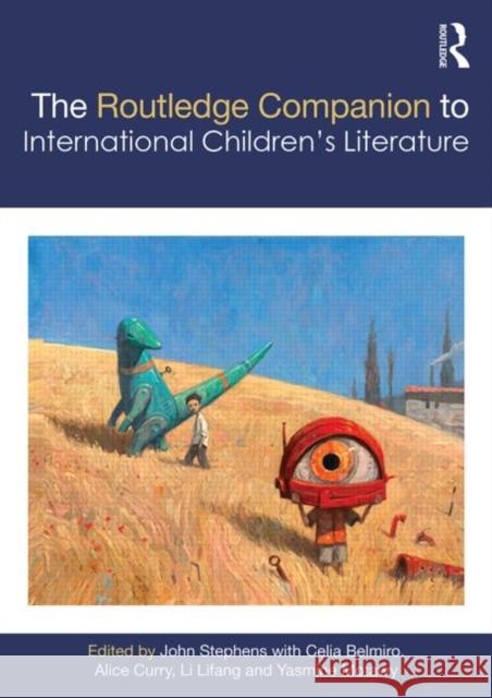 The Routledge Companion to International Children S Literature John Stephens 9781138778061 Routledge - książka