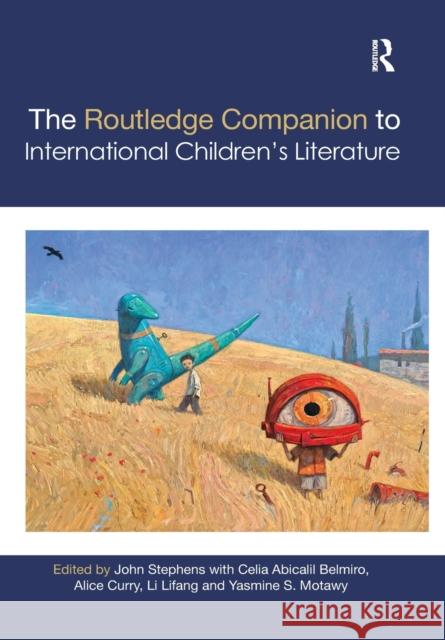 The Routledge Companion to International Children's Literature John Stephens 9781032178974 Routledge - książka