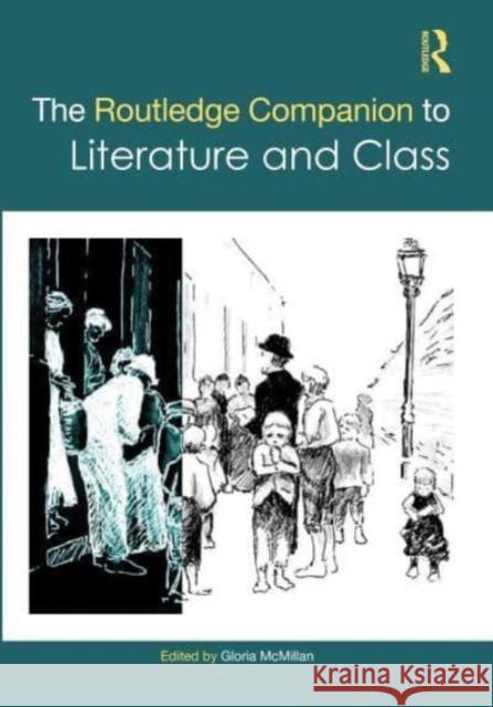 The Routledge Companion to Literature and Class Gloria McMillan 9781032042947 Routledge - książka