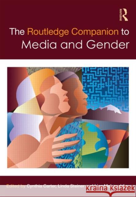 The Routledge Companion to Media & Gender Cynthia Carter Linda Steiner Lisa McLaughlin 9780415527699 Routledge - książka