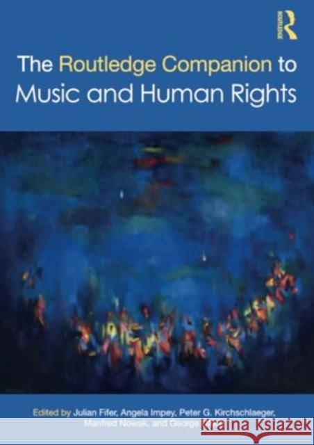 The Routledge Companion to Music and Human Rights  9780367494155 Taylor & Francis Ltd - książka