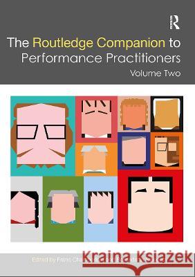 The Routledge Companion to Performance Practitioners: Volume Two Chamberlain, Franc 9781032399911 Taylor & Francis - książka