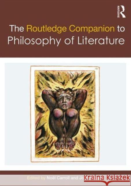 The Routledge Companion to Philosophy of Literature Noel Carroll John Gibson 9780415889728 Routledge - książka