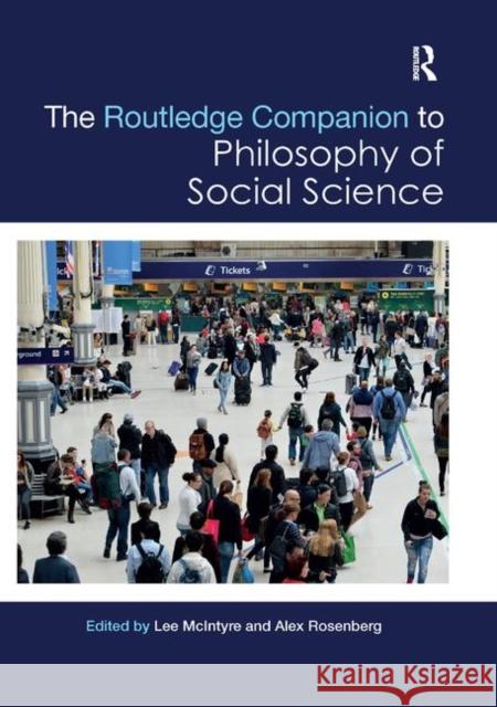 The Routledge Companion to Philosophy of Social Science Lee McIntyre Alex Rosenberg 9780367871574 Routledge - książka