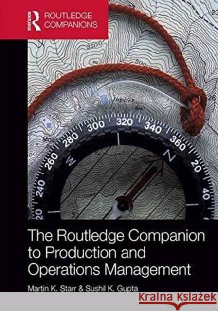 The Routledge Companion to Production and Operations Management  9781138919594 Routledge - książka
