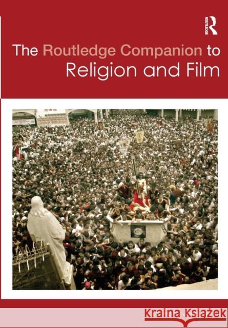 The Routledge Companion to Religion and Film   9780415601870  - książka