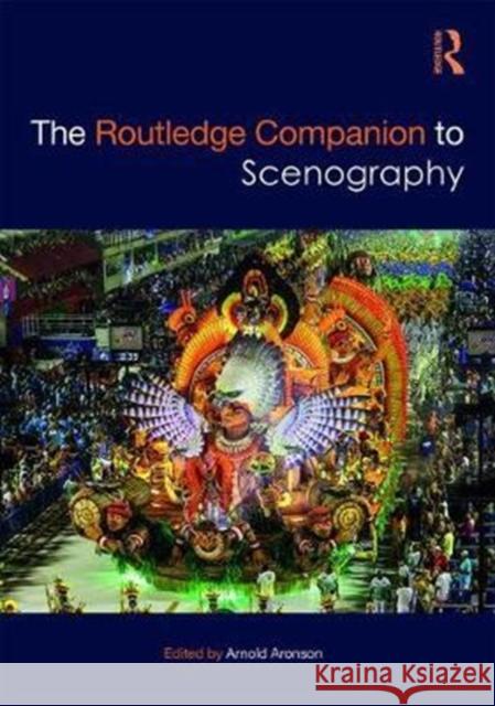 The Routledge Companion to Scenography Arnold Aronson 9781138917804 Routledge - książka