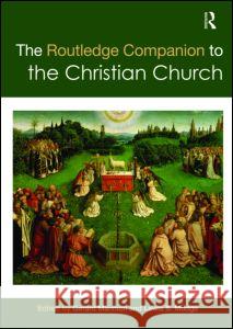 The Routledge Companion to the Christian Church   9780415567688  - książka