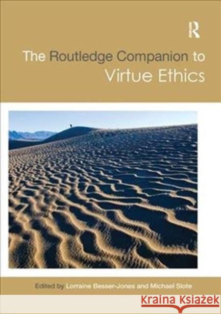 The Routledge Companion to Virtue Ethics  9781138478220 Routledge Philosophy Companions - książka