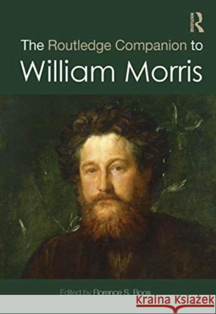 The Routledge Companion to William Morris Florence S. Boos 9780367560881 Routledge - książka