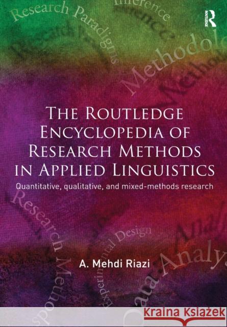 The Routledge Encyclopedia of Research Methods in Applied Linguistics A. Mehdi Riazi 9781032098074 Routledge - książka