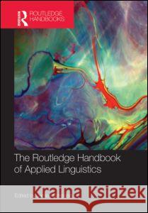 The Routledge Handbook of Applied Linguistics   9780415490672  - książka